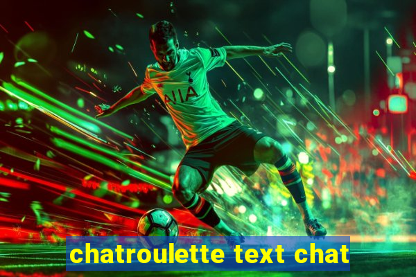 chatroulette text chat